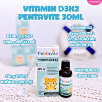 Vitamin D3K2 Pentavite 30ml (6 tháng-12 tuổi)